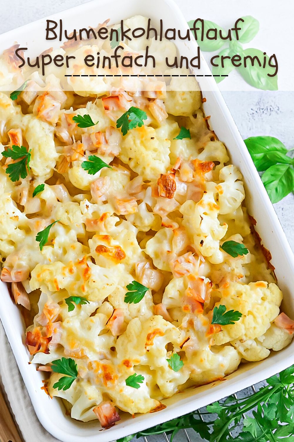 Blumenkohlauflauf - Super einfach und cremig - Leckere Ideen Blumenkohlauflauf - Super einfach und cremig - Leckere Ideen