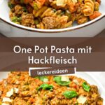 One Pot Pasta mit Hackfleisch