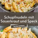 Schupfnudeln mit Sauerkraut und Speck