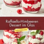 Raffaello-Himbeeren-Dessert im Glas