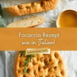 Focaccia Rezept - wie in Italien!